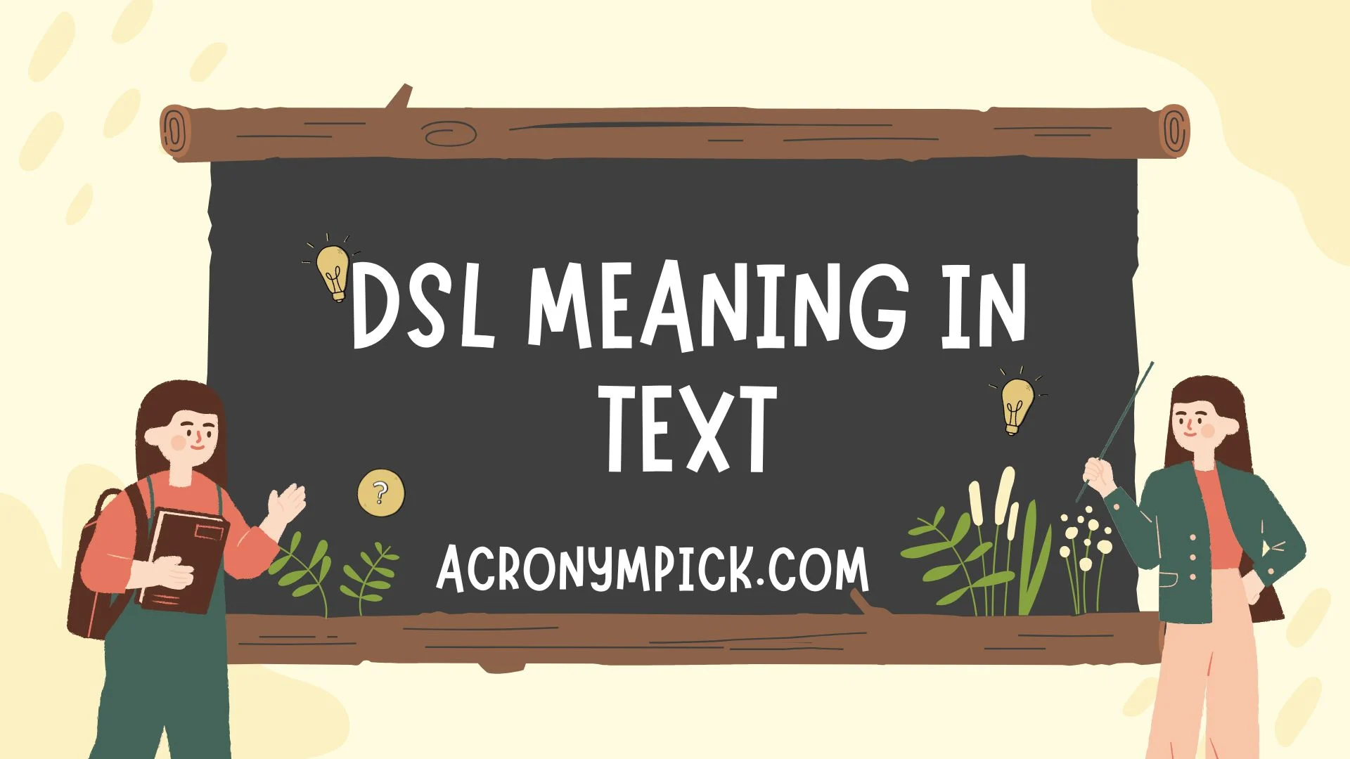 DSL Meaning in Text