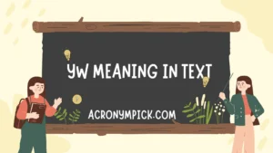 YW Meaning in Text